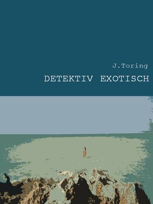 cover image of Detektiv Exotisch
